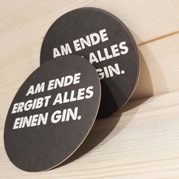 Gin coaster "En fin de compte, tout fait un gin" 2