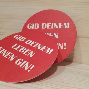 Gin coaster "Donnez votre vie un gin" 2