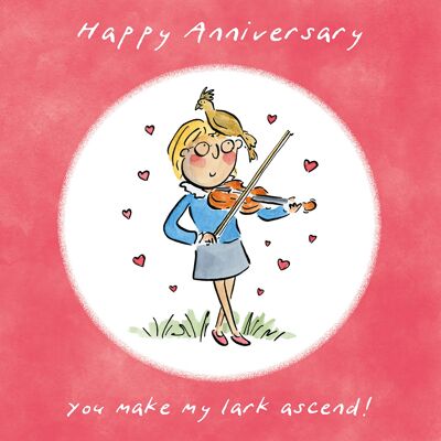 You make my lark ascend music themed anniversary card