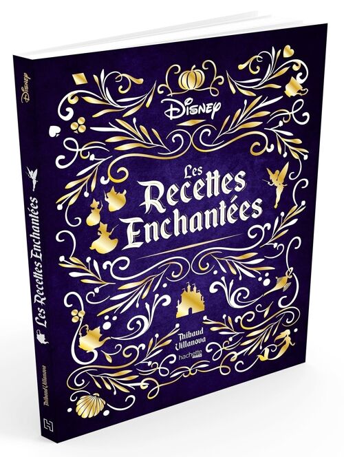 LIVRE DE RECETTES - Les recettes enchantées de Disney