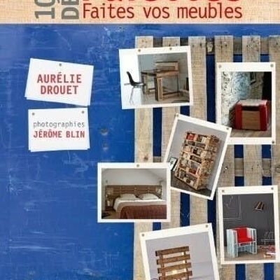 LIVRE - Palettes, faites vos meubles