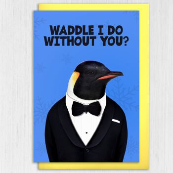 Anniversaire pingouin, carte Saint Valentin : Waddle je fais sans toi ? (Animalyseur) 3