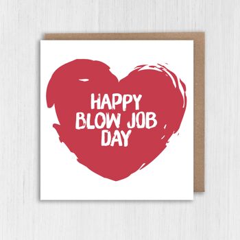 Anniversaire grossier, carte de la Saint-Valentin - Happy Blow Job Day 2