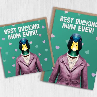 Duck birthday, Mother's Day card: Best ducking mum or mom ever! (Animalyser)