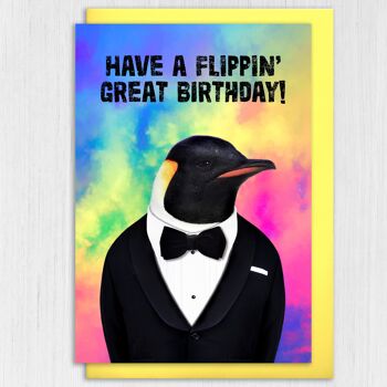 Carte d'anniversaire Pingouin : Flippin' great birthday (Animalyser) 3