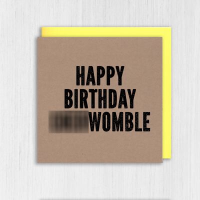 Kraft grosero, tarjeta de cumpleaños con palabrotas: Happy Birthday Cockwomble