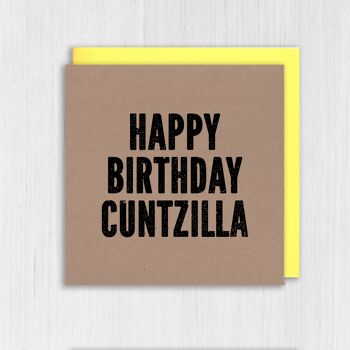 Carte d'anniversaire Kraft grossier, gros mot : Happy Birthday Cuntzilla 2