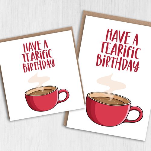 Tea-themed birthday card - Have a tearific birthday