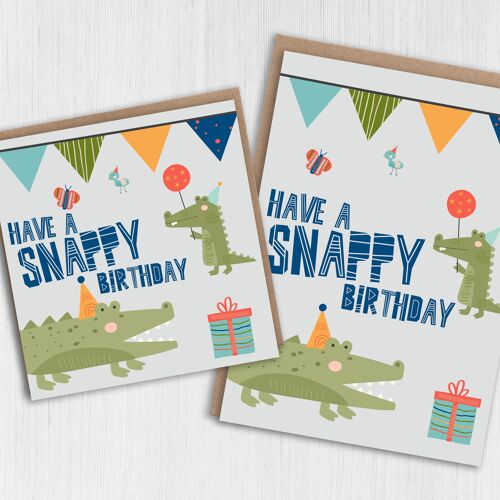 Crocodile children's birthday card - Snappy birthday