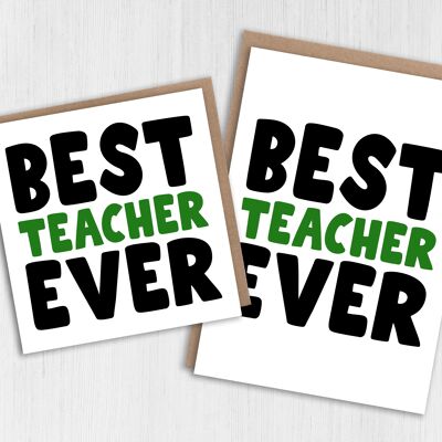 Teacher thank you card - Best teacher ever