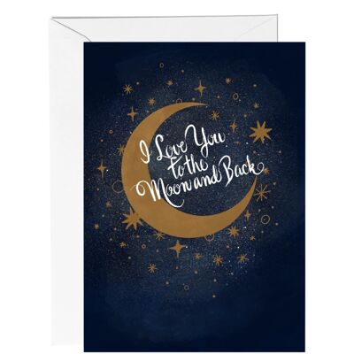 Love You To The Moon and Back Greetings Card