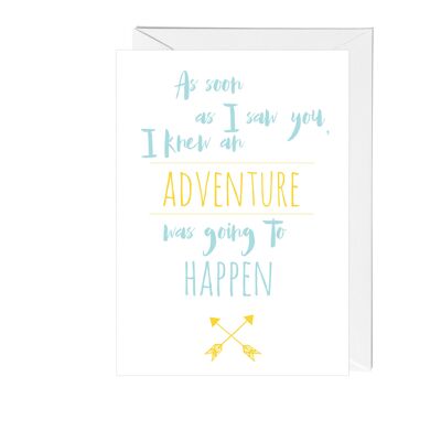 Adventure Was Going to Happen Greeting Card