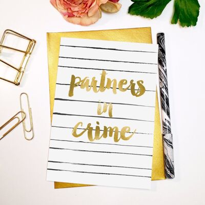 Partners in Crime Greeting Card