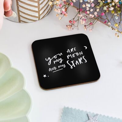 You Are My Moon and My Stars Coaster - Gift for Partner