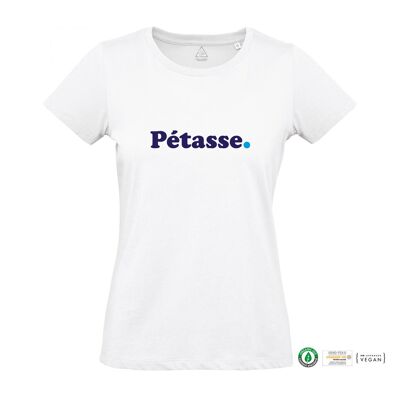T-shirt femme - Pétasse