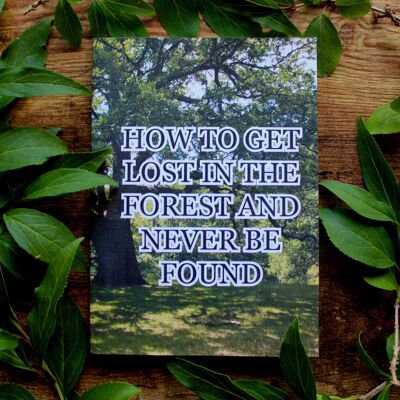 How to Get Lost in the Forest Slim Notebook