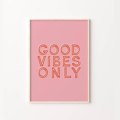 Good Vibes Only Pink And Red Quote Wall Art Print Poster , SKU247