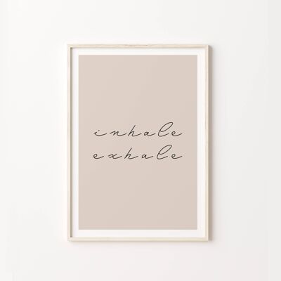 Inhale Exhale Art Print , SKU305