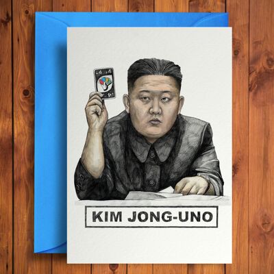 Kim Jong-uno - Funny Birthday Card