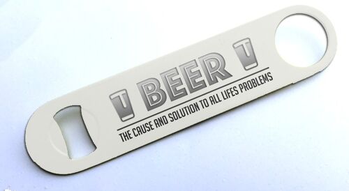 Beer, Life's Problem and Solution! - White
