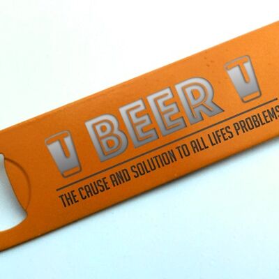 Beer, Life's Problem and Solution! - Orange