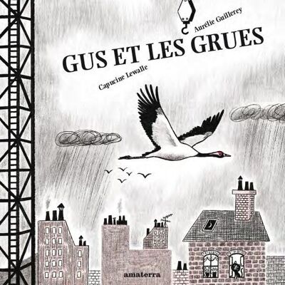 Gus and the Cranes
