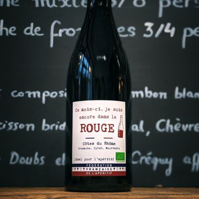 ROTWEIN „Diesen Monat bin ich immer noch in ROT“ – Côtes-du-Rhône-Rotwein aus biologischem Anbau