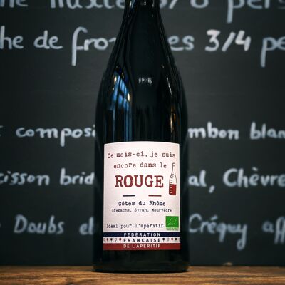 RED WINE "This month, I'm still in RED" - Côtes-du-Rhône red Organic