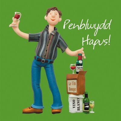 Penblwydd hapus - carte d'anniversaire en langue galloise vin