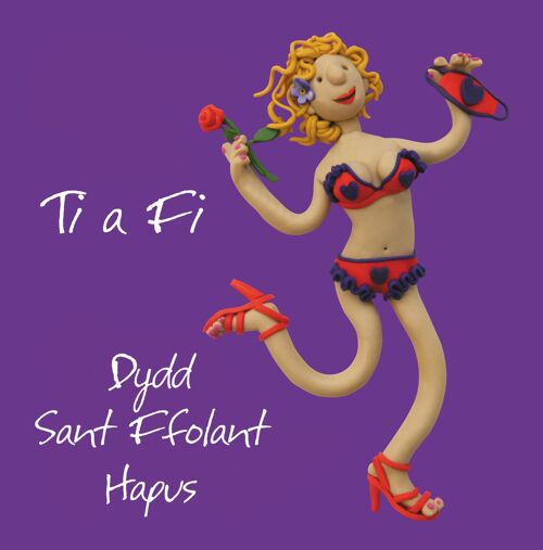 Ti a fi Sant Ffolant (female) Welsh language Valentines card