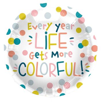 Ballon aluminium Life Gets Colorful - 45 cm