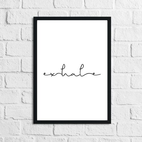 Exhale Pretty Bathroom Bedroom Print A4 Normal