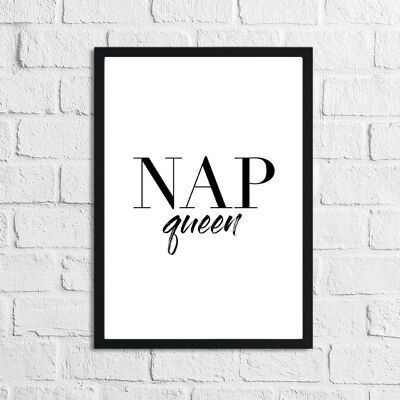 Nap Queen Bold Plain Schlafzimmer Zitat Druck A4 Normal