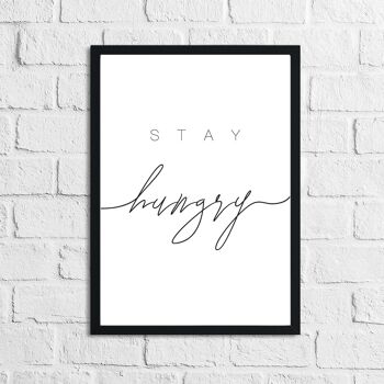 Stay Hungry Kitchen Impression simple A4 Normal