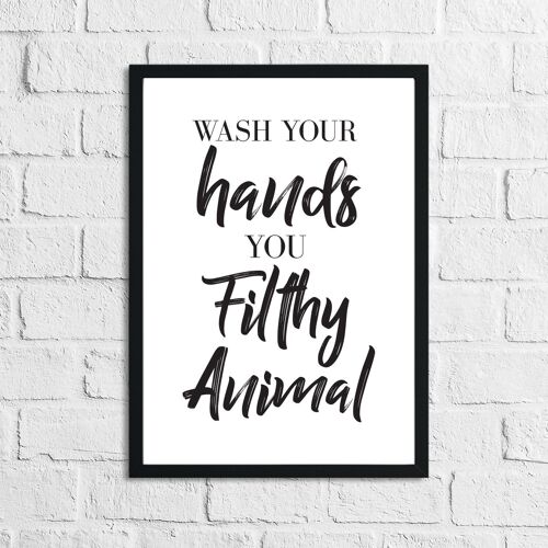 Wash Your Hands You Bathroom Print A4 Normal