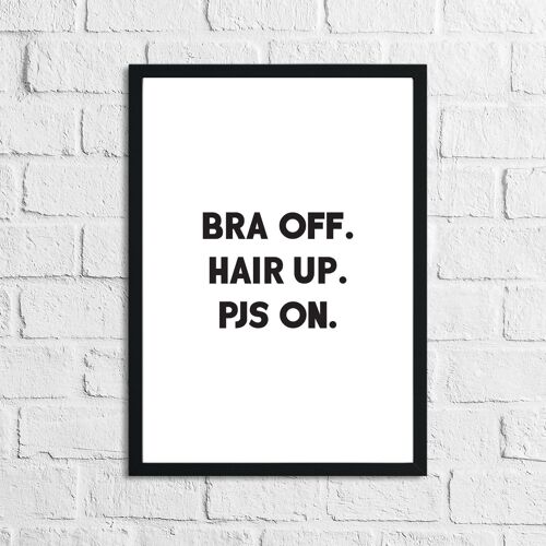 Bra Off Hair Up Pjs On Dressing Room Simple Print A4 Normal