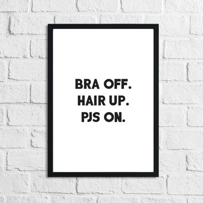 Bra Off Hair Up Pjs On Dressing Room Simple Print A4 Normal