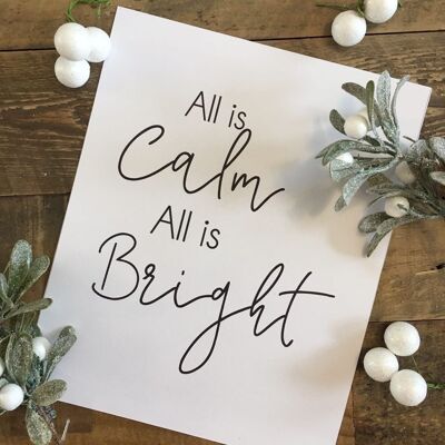 All Is Calm All Is Bright Winter Christmas Seasonal Home Pri A4 Normal