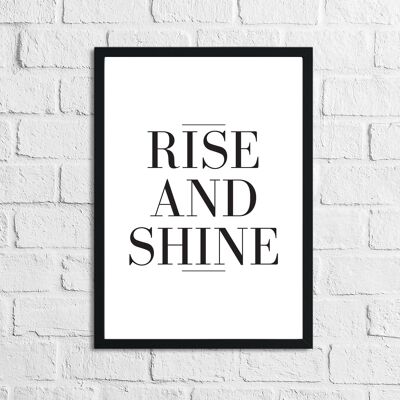 Rise And Shine Bedroom Simple Print A4 Normal