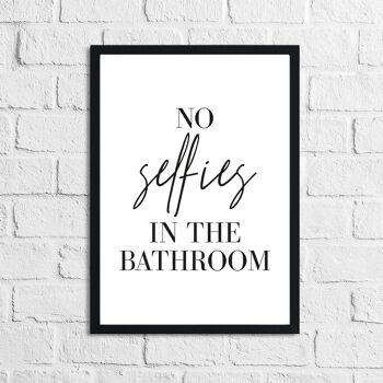 Pas de selfies dans la salle de bain drôle humoristique impression de salle de bain A4 Normal