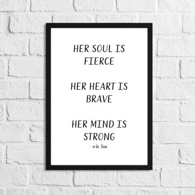 Her Soul Is Fierce Quote Print A4 Normal