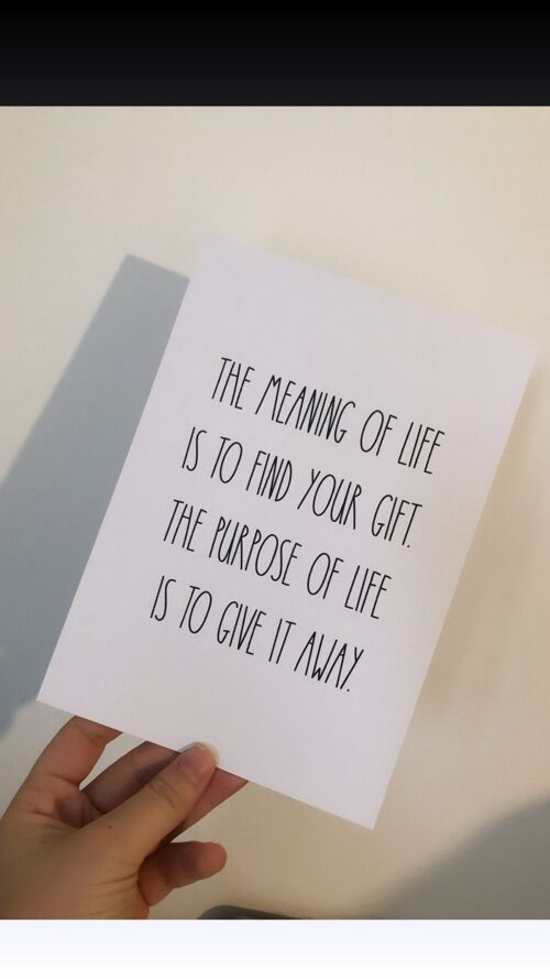 The Meaning Of Life Inspirational Home Quote Print A4 Normal