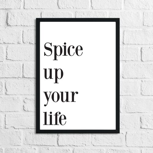 Spice Up Your Life Kitchen Simple Funny Print A4 Normal