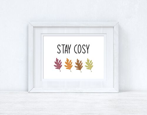 Stay Cosy Leaves Autumn Seasonal Home Print A4 Normal