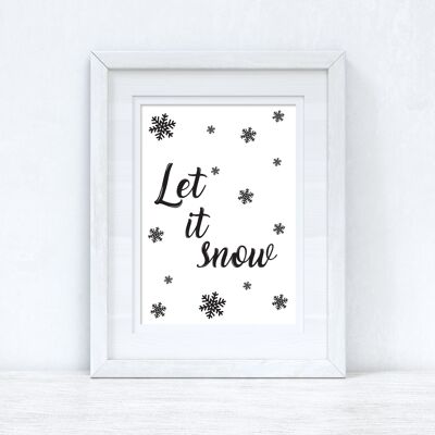 Let It Snow Christmas Seasonal Home Print A4 Normal