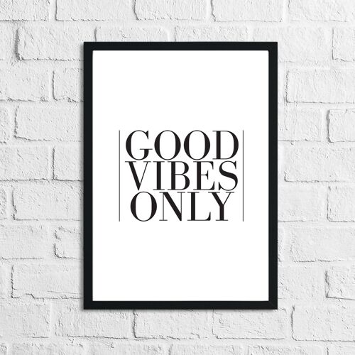 Good Vibes Only Home Simple Home Print A4 Normal