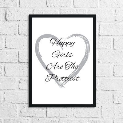 Happy Girls Are The Pretiest Heart Grey Inspirational Quote A4 Normal