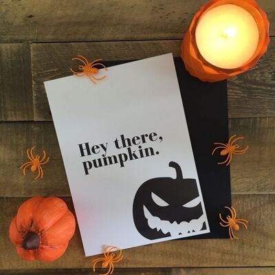 Hey There Pumpkin Halloween Autumn Seasonal Home Print A4 Normal