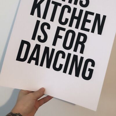 This Kitchen Is For Dancing Bold Kitchen Simple Print A4 Normal