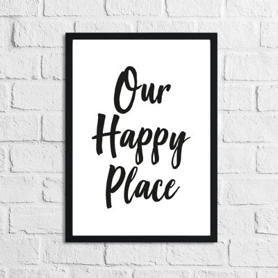 Our Happy Place Home Preventivo Stampa A4 Normale